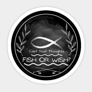 Fish or wish Sticker